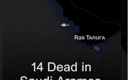 Saudi Aramco Helicopter Crashes in Ras Tanura, Killing All 14 Aboard; Cause Unknown.