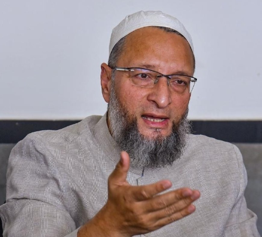 Owaisi Questions UCC, Says ‘Uniformity Cannot Mean Imposition of Hindu Personal Laws’