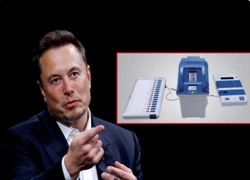 Elon Musk Says Elections Should Not Be Conducted Using EVMs, Raises Hacking Concerns